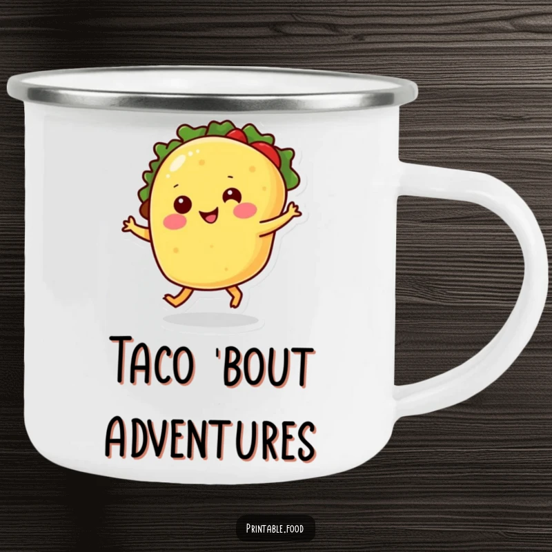 Funny camping mug with a smiling taco character dancing merrily on its legs, adding festive fun to outdoor drinks.