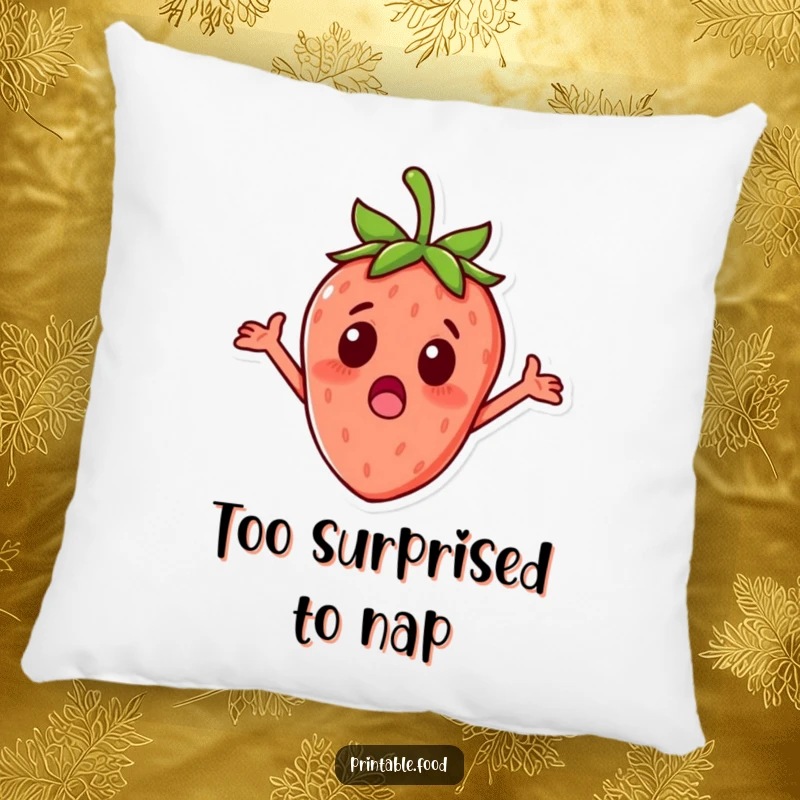 Funny surprised strawberry with tiny arms outstretched on a soft pillow, perfect for cozy fruity humor.