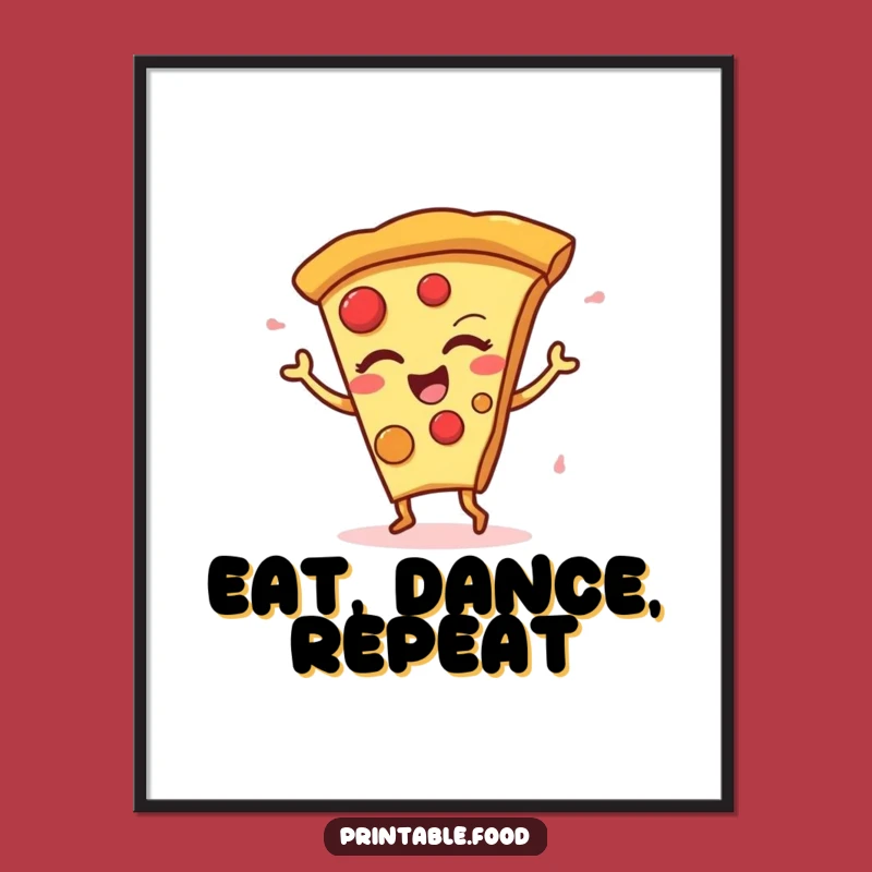 Funny Winking Pizza Dance Poster - Add a Hilarious Slice of Fun to Your Walls