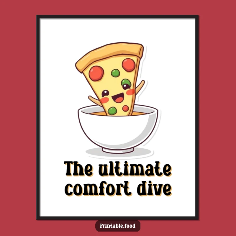 Funny Pizza Slice Poster: Delicious Art for Your Wall - Gift Idea