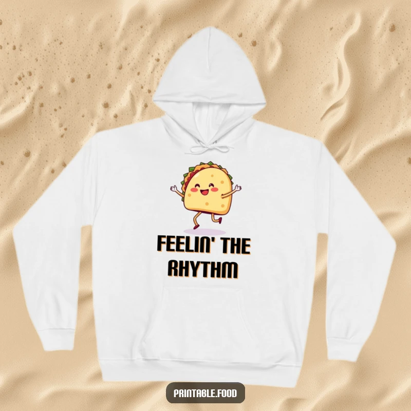Funny hoodie featuring a happy taco with legs dancing the salsa, radiating warmth and festive spirit.