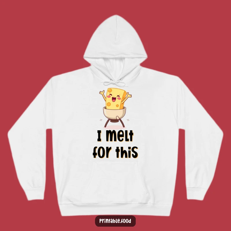 Funny Cheese Fondue Hoodie: Cozy Up with Cheesy Humor