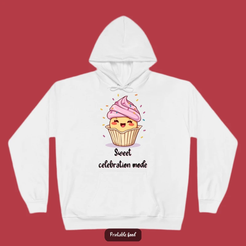 Funny Cupcake Hoodie: Cheerful Confetti Shower, Perfect Cozy Party Gift