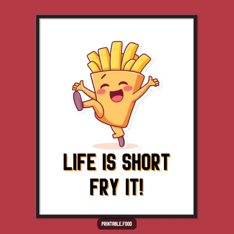 Free Printable French Fry High Kick Wall Art - Funny Downloadable Decor