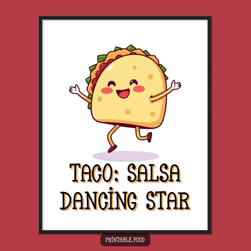 Free Printable Wall Art: Dancing Taco Fiesta, Humorous Decor