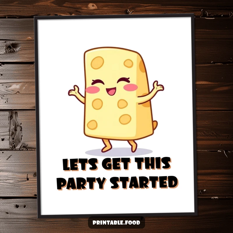 Funny Free Printable Wall Art: Winking cheese wedge character doing a playful jig, radiating cheesy joy. Whimsical decor.