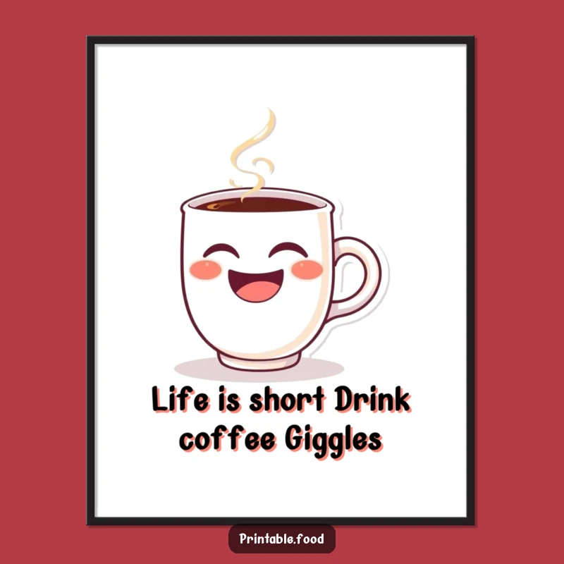 Free Printable Wall Art: Winking Coffee Cup Laughing - Funny Downloadable Decor