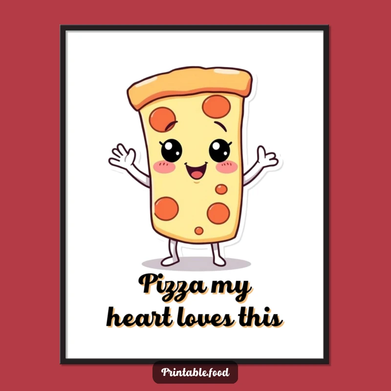 Funny Free Printable Wall Art: Dancing Pizza Slice Downloadable Decor Foodie Art