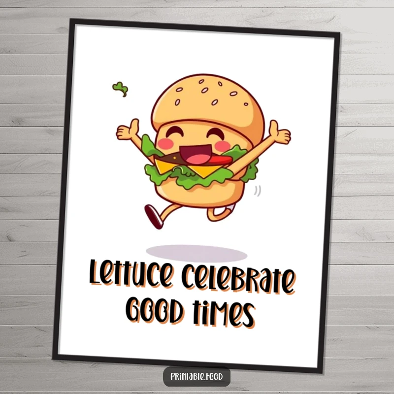Funny Free Printable Wall Art featuring an overjoyed burger character in mid-leap with lettuce flying, full of delight.