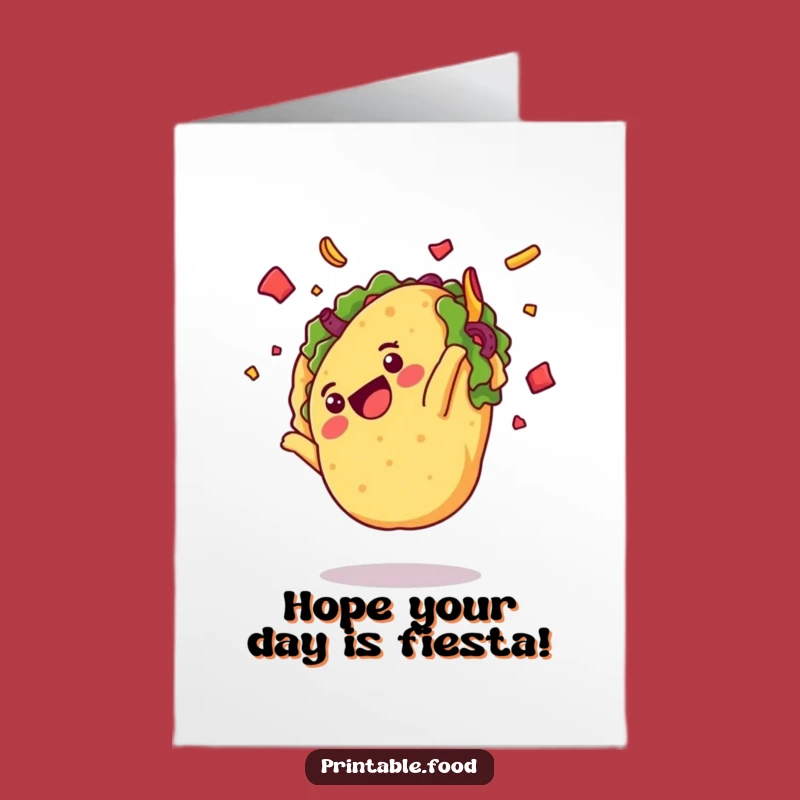 Free Printable Birthday Card: Delighted Taco Somesault Funny Downloadable Gift