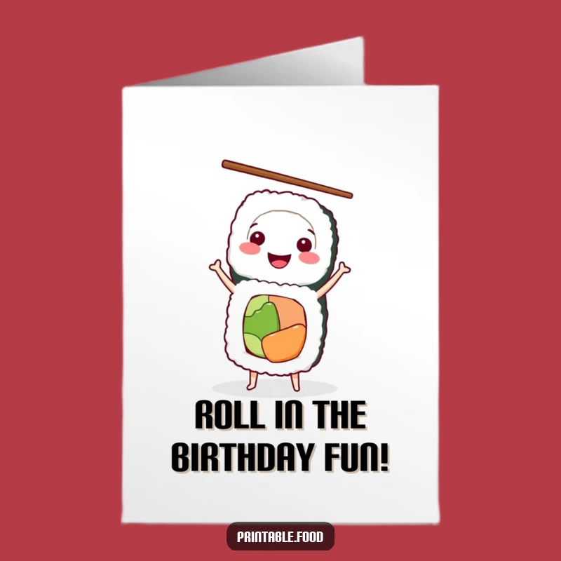 Free Printable Birthday Card: Sushi Handstand Funny Downloadable Gift for Foodies