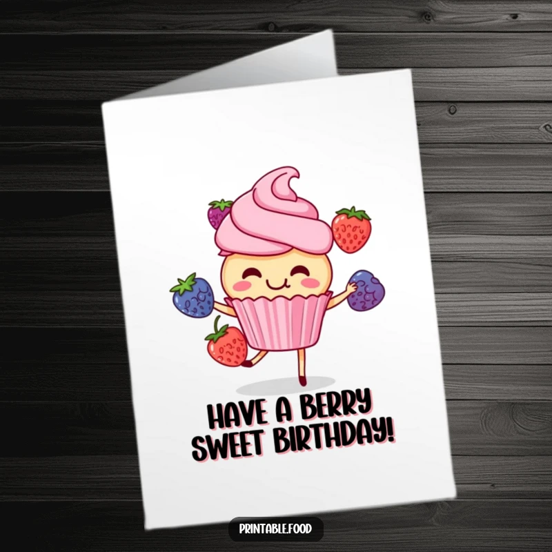 Funny Free Printable Birthday Card: Giggling cupcake character expertly juggling three vibrant, colorful berries.