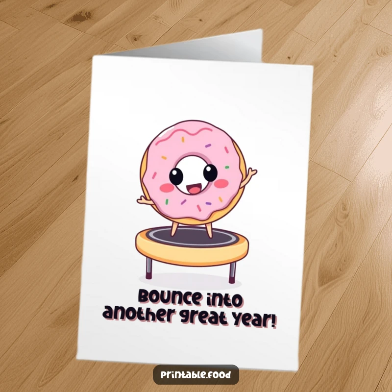 Funny Free Printable Birthday Card: Smiling donut character joyfully bouncing high on a trampoline.