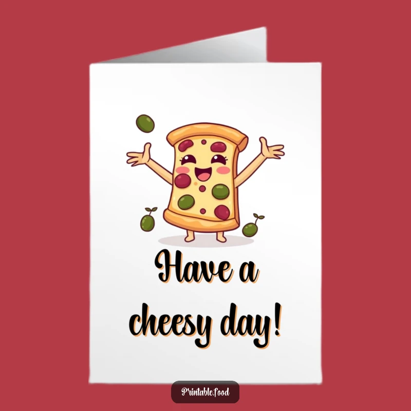 Funny Free Printable Birthday Card: Pizza Catches Olives, Cheerful Foodie Downloadable Gift