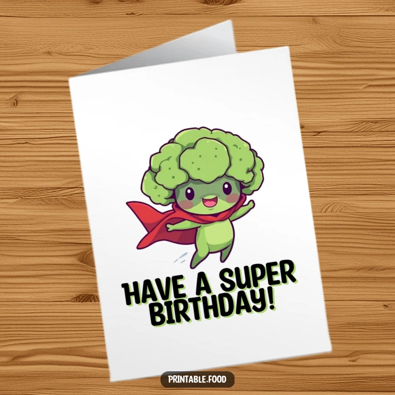 Funny Free Printable Birthday Card: Broccoli superhero in a red cape soaring through the sky.