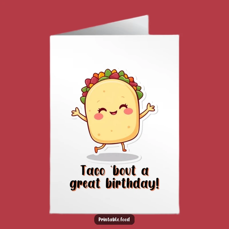 Funny Free Printable Taco Birthday Card - Dance Party, Downloadable Fun