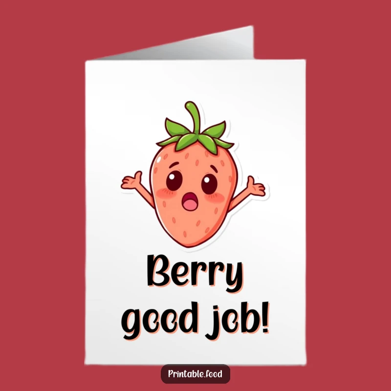 Free Printable Congrats Card: Berry Excited for You Funny Downloadable