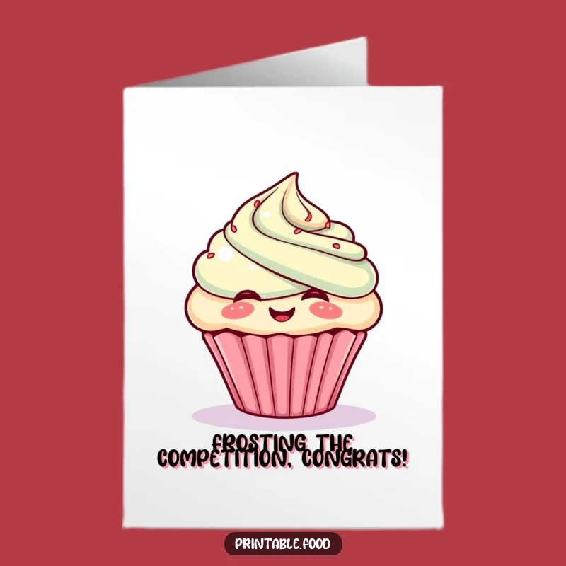 Free Printable Congrats Card: Giggling Cupcake Frosting Funny Downloadable Gift for Celebrations