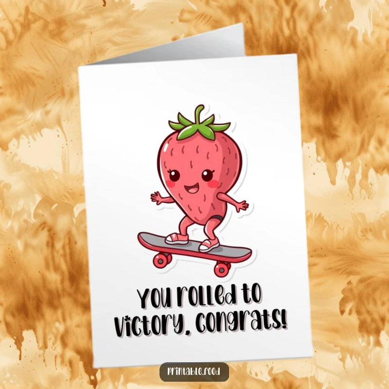 Funny Free Printable Congrats Card: a joyful strawberry character rides a skateboard in celebration, conveying congratulations humorously.