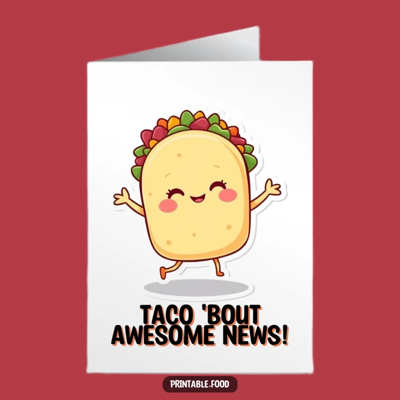 Free Printable Taco Congrats Card - Happy Dance, Downloadable Celebration