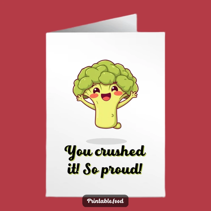 Free Printable Congrats Card: Jumping Broccoli - Humorous Downloadable Gift!