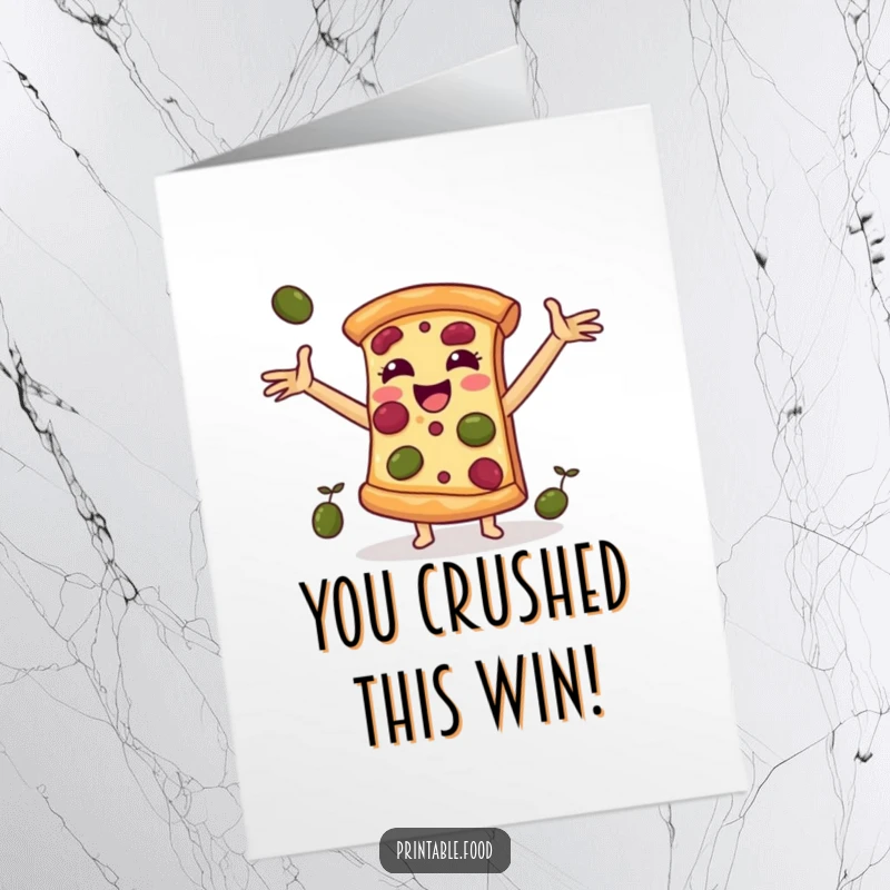 Funny Free Printable Congratulations Card: A happy pizza slice with outstretched arms expertly catches falling olives, a true foodie feat.