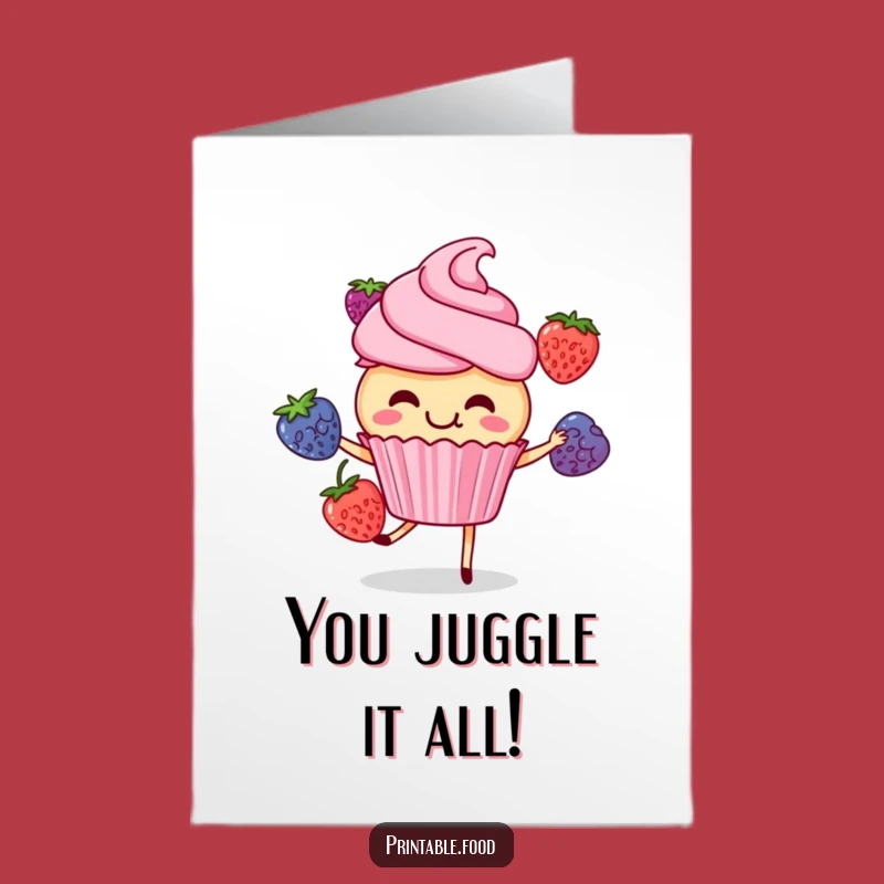 Free Printable Cupcake Congrats Card: Juggling Joy, Funny Downloadable Gift for Success