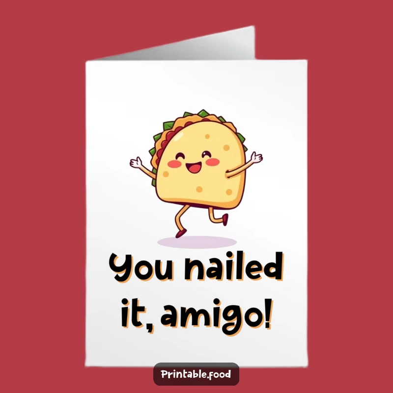 Free Printable Congrats Card: Taco Dance Celebration, Downloadable
