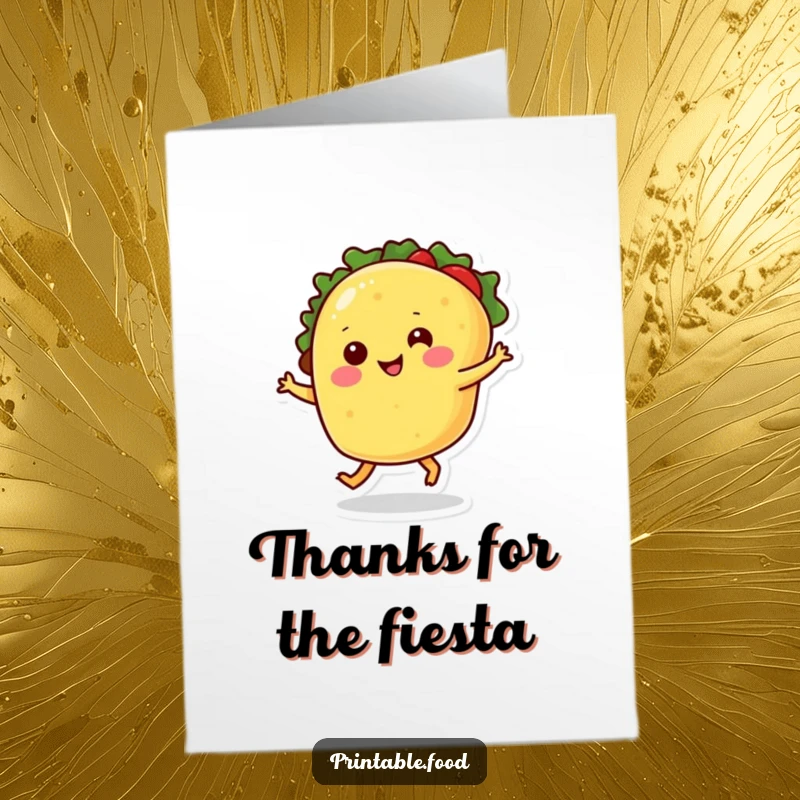 Funny Free Printable Thank You Card with a smiling taco character dancing merrily, offering a flavorful thank you.