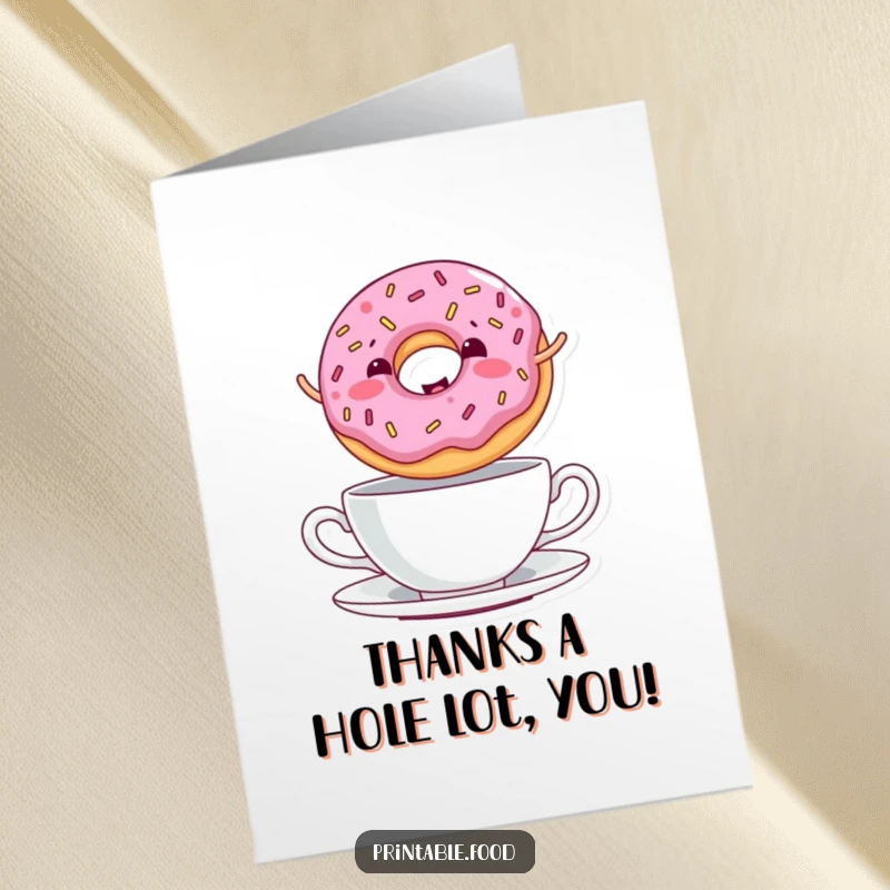 Funny Free Printable Thank You Card: A giggling donut with sprinkles jumps over a teacup, conveying sincere thanks.
