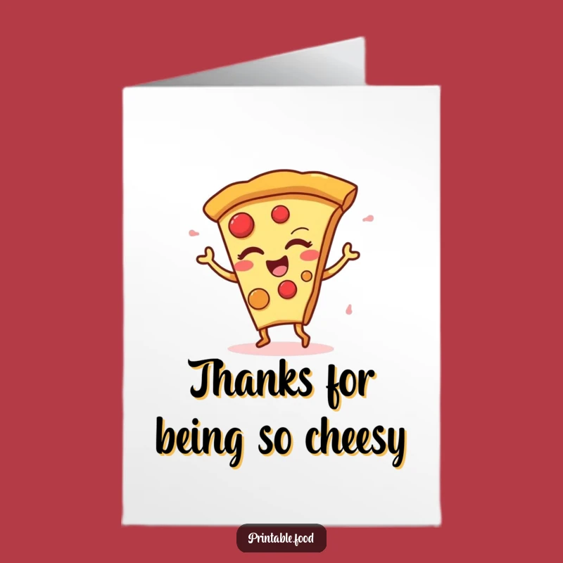 Free Printable Thank You Card: Dancing Pizza Gratitude, Downloadable Gift for Your Thanks