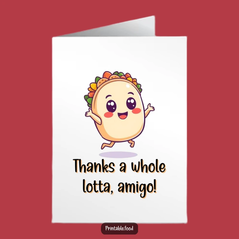 Free Printable Thank You Card: Dancing Taco - Funny Downloadable Gift!