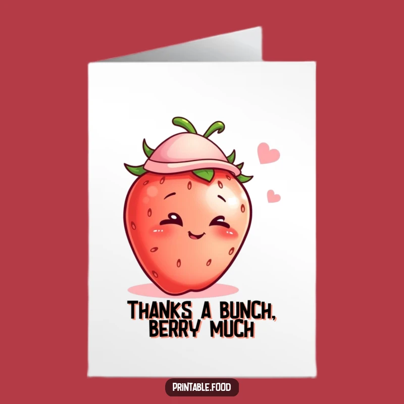 Free Printable Thank You Card: Winking Strawberry Hat - Funny Downloadable Gift