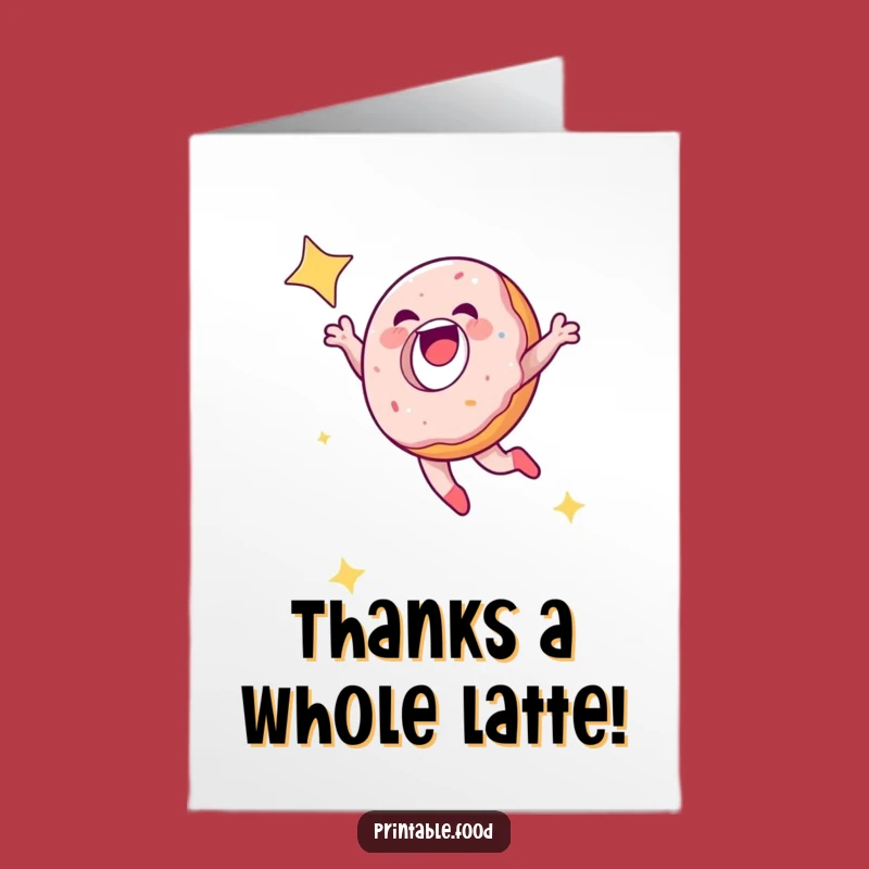 Free Printable Thank You Card: Doughnut Gratitude Funny Downloadable