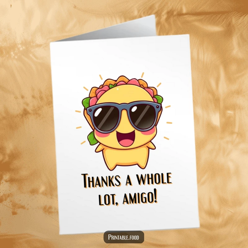 Funny Free Printable Thank You Card: Cheerful taco wearing sunglasses, bursting with laughter and showing sincere appreciation.