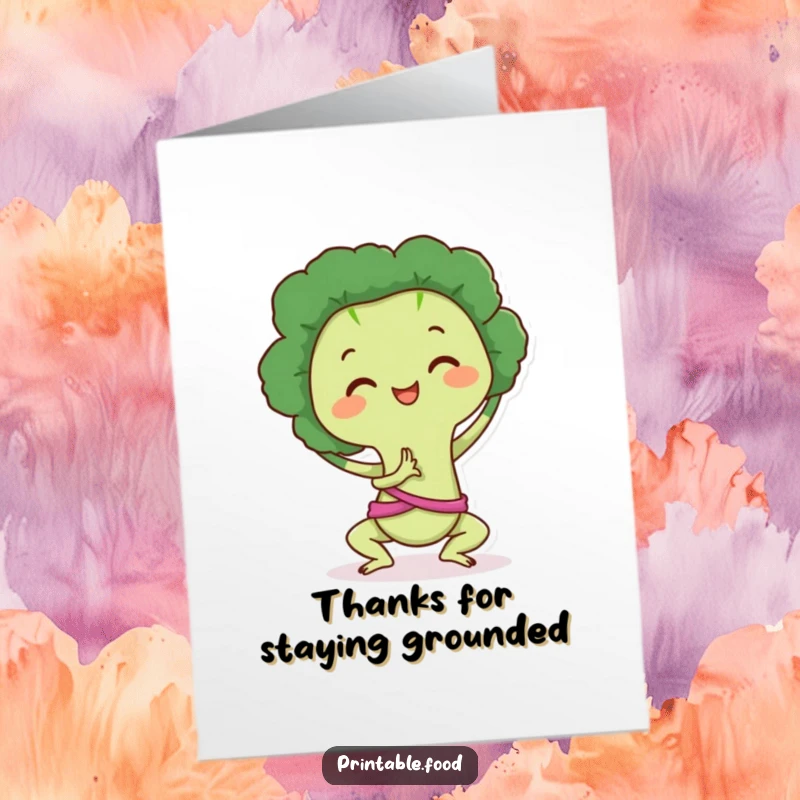 Funny Free Printable Thank You Card: a happy broccoli character in a yoga pose, conveying thanks with peaceful humor.